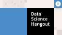 Data Science Hangout | Wayne Jones, Shell | Thinking Empathetically & Using Your Initiative