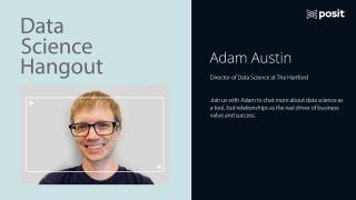 Adam Austin @ The Hartford | Data Science Hangout