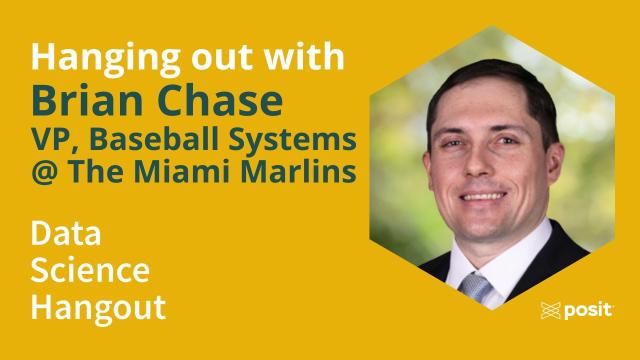 Sports analytics, baseball metrics, and Shiny apps  | Brian Chase | Data Science Hangout